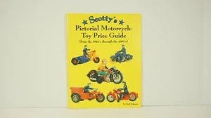 Scotty's bildhaftes Motorradspielzeug Preisführer Softcover von Scott Johnson W4 - Bild 1 von 9