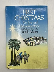 First Christmas The True And Unfamiliar Story by Paul L. Maier 1971 HC DJ - Picture 1 of 4