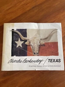 Charles Beckendorf Texas Signed And Numbered First Edition - Imagen 1 de 9