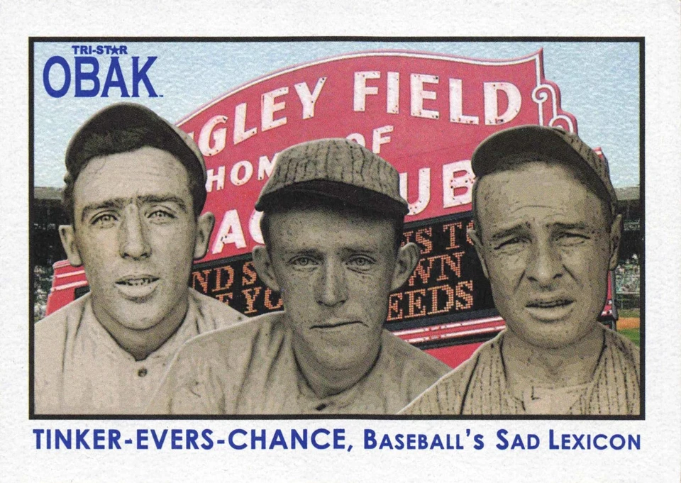 Joe Tinker / Johnny Evers / Frank Chance #108a 2010 TriStar Obak Chicago Cubs - Image 1 of 2