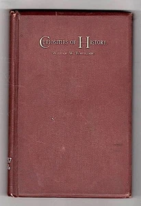KURIOSITÄTEN DER GESCHICHTE Sept 17, 1630-1880, Boston, Wheldon, ExLib PpdUS - Bild 1 von 3