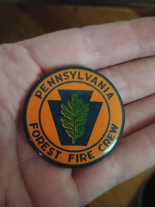 Vintage Pennsylvania Forest Fire Crew Metal Button - Picture 1 of 2