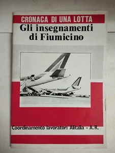GLI INSEGNAMENTI DI FIUMICINO COORDINAMENTO LAVORATORI ALITALIA A.R. 1988 - Picture 1 of 2