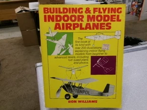 Building & Flying Indoor Model Airplanes (A Necessary Equipment Book), Williams, - Picture 1 of 3