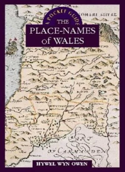 A Pocket Guide to the Place-Names of Wales (Pocket Guides) By Hy - Image 1 of 1