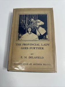 The Provincial Lady Goes Further (E. M. Delafield - 1932) Good Shape Hard Cover - Picture 1 of 10
