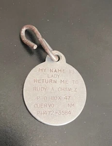 Cuervo New Mexico Dog Tag "My Name is Lady Return Me to Rudy Chavez" 1960s era - Picture 1 of 2
