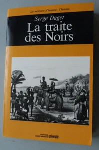SAMMLUNG RENE FROMENT LA TRAITE DES NOIRS SERGE DAGET - Bild 1 von 1