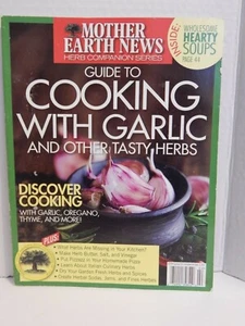 Mother Earth News ~ Cooking With Garlic * Summer 2017 - Imagen 1 de 4