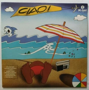 CIAO! LP VARIOUS 33 GIRI VINYL ITALY K-TEL TI195 NM/NM - Bild 1 von 5