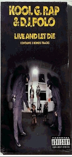 Live and Let Die by Kool G Rap & DJ Polo (CD, Nov-1992, Cold Chillin')