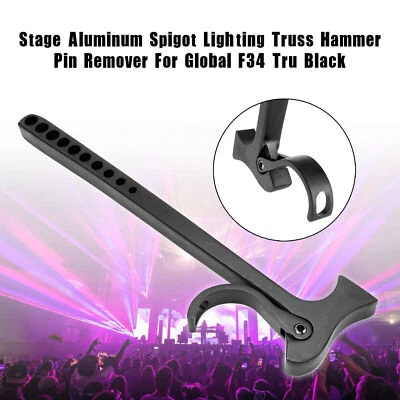 Bühnenzapfen Beleuchtung Fachwerkbinderhammer Pin Entferner für F34 Tru Schwarz - Bild 1 von 4