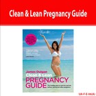 Clean & Lean Pregnancy Guide By James Duigan healthy way to exercise and eat NEW