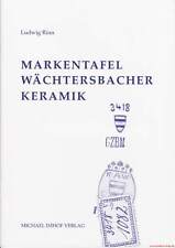 Fachbuch Wächtersbacher Keramik Markentafel; WERTVOLL Interessantes Buch NEU 