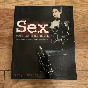 Sex: Take a Walk on the Wild Side von Tony Mitchell (2002, Taschenbuch) - Bild 1 von 7