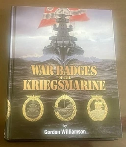 KRIEGSABZEICHEN der KRIEGSMARINE von Gordon Williamson - Bild 1 von 7