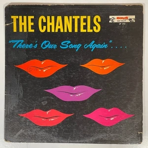 THE CHANTELS There's Our Song Again Vinyl LP 1961 G+ - Picture 1 of 5