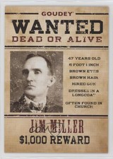 2022 Upper Deck Goudey Wild West Weekly Wanted Variant Jim Miller #W-8 4z8