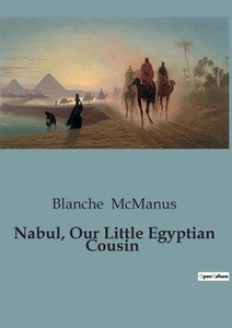 Nabul, Our Little Egyptian Cousin by Blanche McManus Paperback Book - Picture 1 of 1