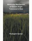 Molecular Mechanism Of Sheath Blight Tolerance In Rice By Pankajini Samal Paperb