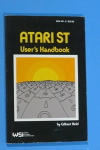 Vintage Atari ST User's Handbook by Gilbert Held 1986 - Imagen 1 de 3