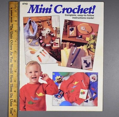 The Crochet Catalog #87H2 Mini Crochet! Complete easy to follow Instructions - Image 1 of 2