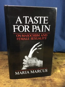 A taste for pain: On masochism and female sexuality by Maria Marcus - Bild 1 von 8