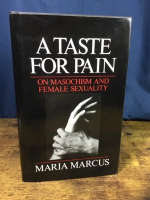 A taste for pain: On masochism and female sexuality by Maria Marcus - Image 1 of 4