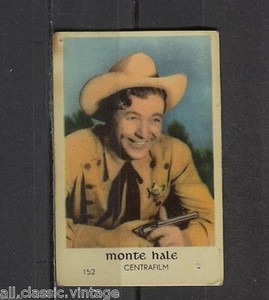 Monte Hale Vintage Cowboy Movie Film Star Trading Card Centrafilm #152