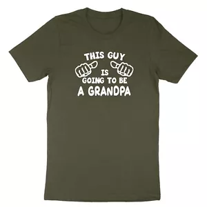 This Guy is Going to be a Grandpa T-shirt Great Grandpa Gift Fathers Baby Shower - Picture 1 of 23