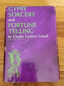 Vintage 1962 Hardback Gypsy Sorcery and Fortune Telling Book Charles Leland - Picture 1 of 10