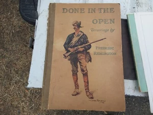 Antique 1903 Book "Done In The Open" Remington Western Drawings History Indian - Picture 1 of 10