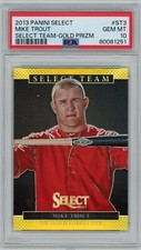 2013 Panini Select Mike Trout Select Team-Gold Prizm Gem Mint PSA 10 #ST3 02/25