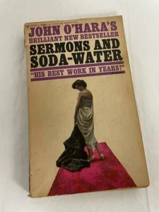 SERMONS AND SODA-WATER John O'hara, Bantam Books 1962 PB - Imagen 1 de 6