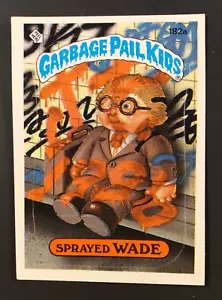 Sprayed Wade - 1986 Topps Garbage Pail Kids - Series 5 - GPK - 182a - Fast Ship - Picture 1 of 2