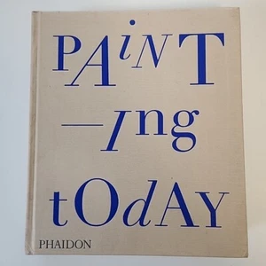 Painting Today Tony Godfrey Hardcover Book 2009 Phaidon Press Paint-ing Today - Picture 1 of 21