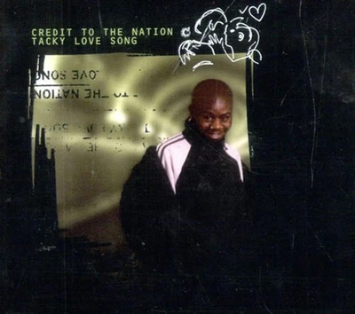 Credit to the Nation Tacky Love Song (CD) - Image 1 of 2