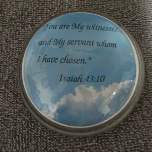 Paperweight "You are My Witnesses and My Servant Whom I Have Chosen" Round 3" - Picture 1 of 4