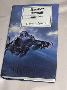 HAWKER AIRCRAFT Since 1920 Military Aviation History Specs  Illustrated HC/DJ - Imagen 1 de 14