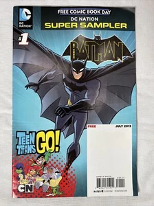 Batman DC Nation July 2013 Super Sampler FCBD Teen Titans Go! - Picture 1 of 2