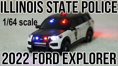1/64 Illinois State Police 2022 Ford Explorer with Lights SEE DESCRIPTION!! - Image 1 of 3