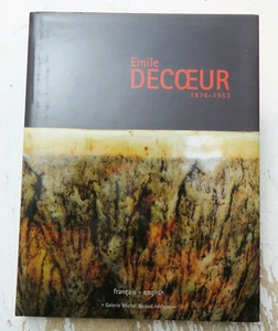 EMILE DECOEUR/1876-1953/ED GALERIE M.GIRAUD/2008/AUSSTELLUNGSKATALOG/AUSVERKAUFT - Bild 1 von 1