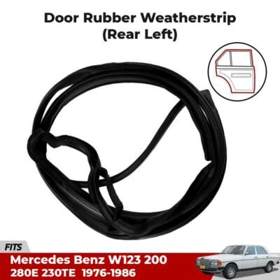 Door Rubber Seal Weatherstrip Rear Left Fits Mercedes Benz W123 240D 280E 230TE - Imagem 1 de 3