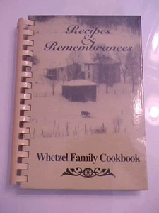 Recipes & Remembrancees Whetzel Family Cookbook Morgantown WV - Picture 1 of 2