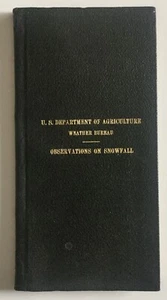 Vintage US Dept. Landwirtschaft Beobachtung auf Schneefall Rekordbuch - Bild 1 von 6