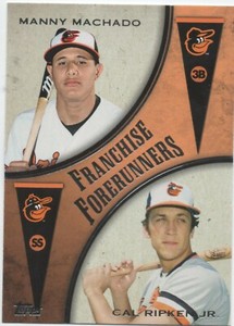 2013 Topps Update FRANCHISE FORERUNNERS Manny Machado Cal Ripken Jr. ORIOLES 32