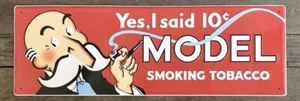 MODELLO Tabacco da fumo, insegna in metallo goffrato "Sì, ho detto 10¢", 12" x 36" - Foto 1 di 1