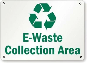  Metal Sign E Waste Collection Area recycling safety wall container marker - Picture 1 of 5