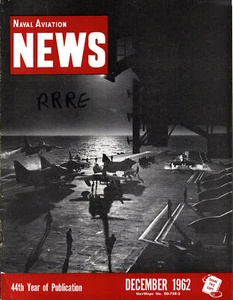 NAVAL AVIATION NEWS DEC 1962 CUBAN MISSILE CRISIS RECCE / NAS MEMPHIS / VT-31 - Picture 1 of 4