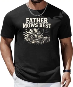Father Mows Best Zero-Turn Mower, Funny Dad Lawn Mowing T-Shirt - Picture 1 of 7